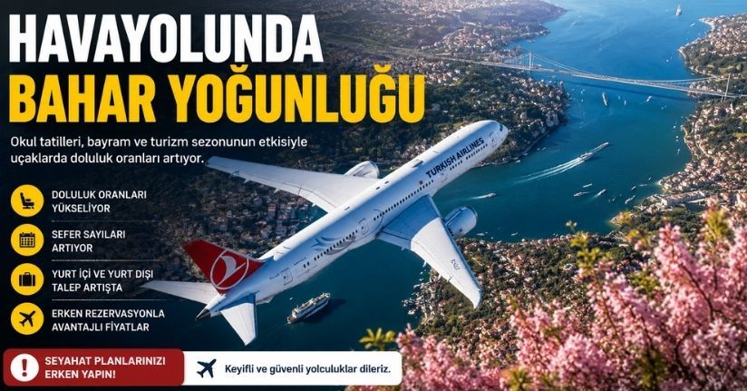 Havayolunda bahar yoğunluğu