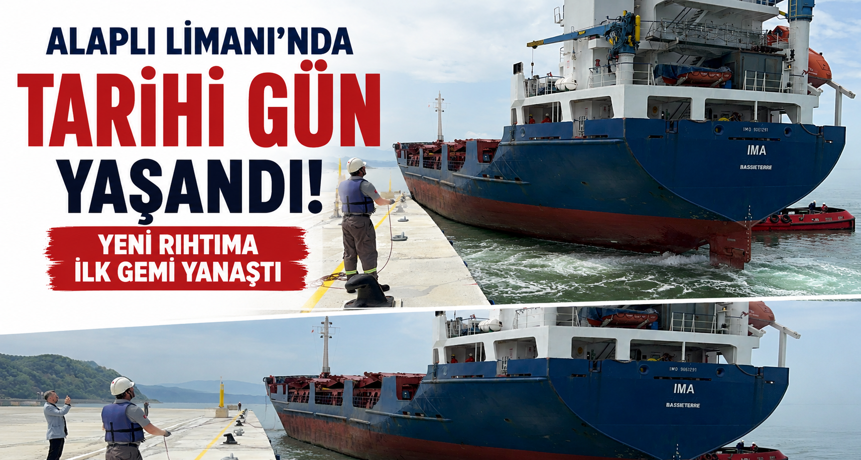 Alaplı Limanı'nda Tarihi Gün Yaşandı, Yeni Rıhtıma İlk Gemi Yanaştı