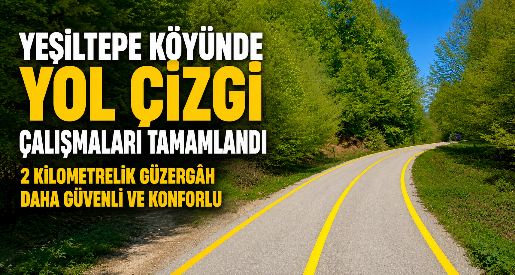 Yeşiltepe Köyü’nde Yol Çizgi Çalışmaları Tamamlandı