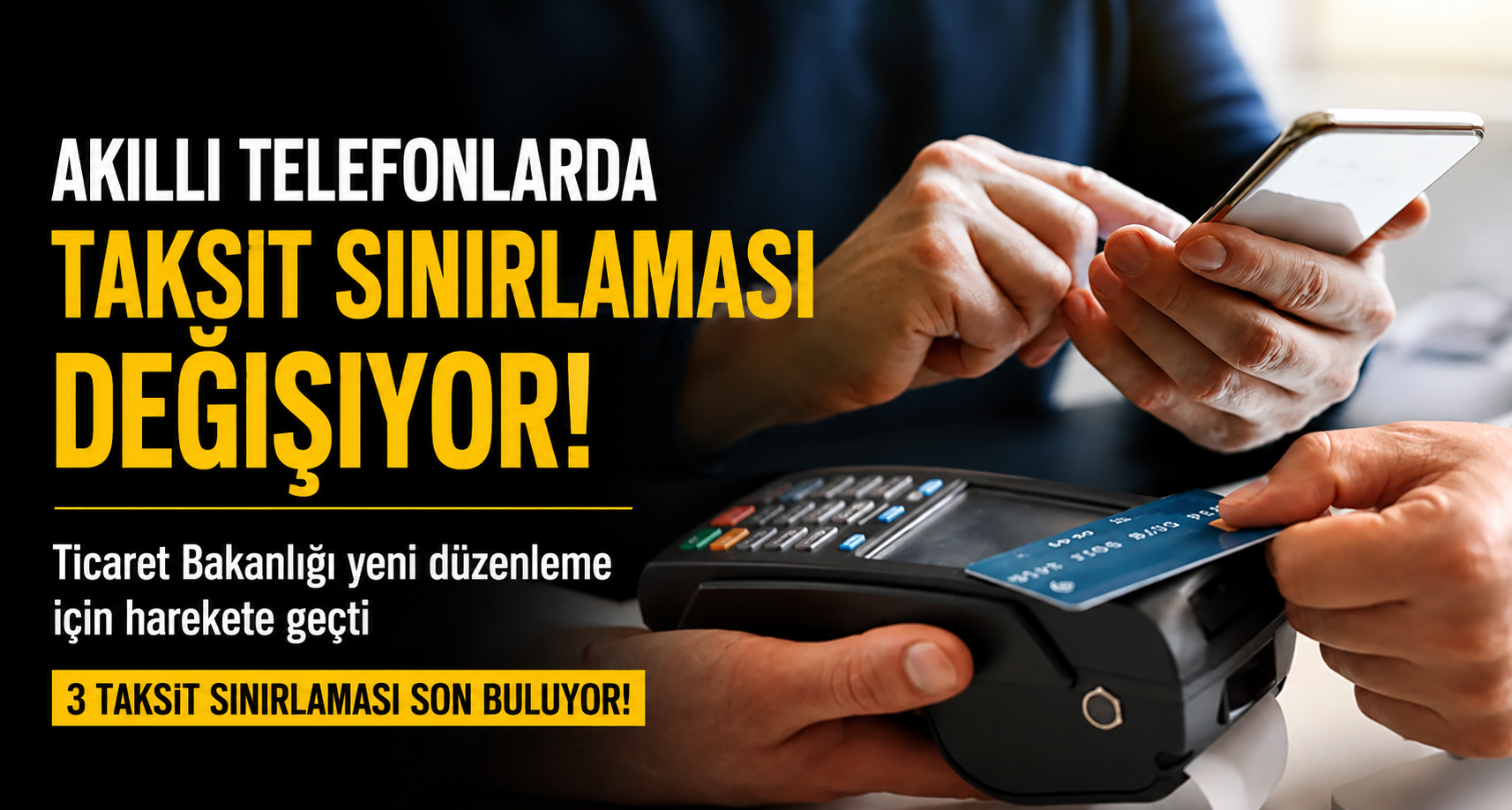 Akıllı Telefonlarda Taksit Düzenlemesi Geliyor