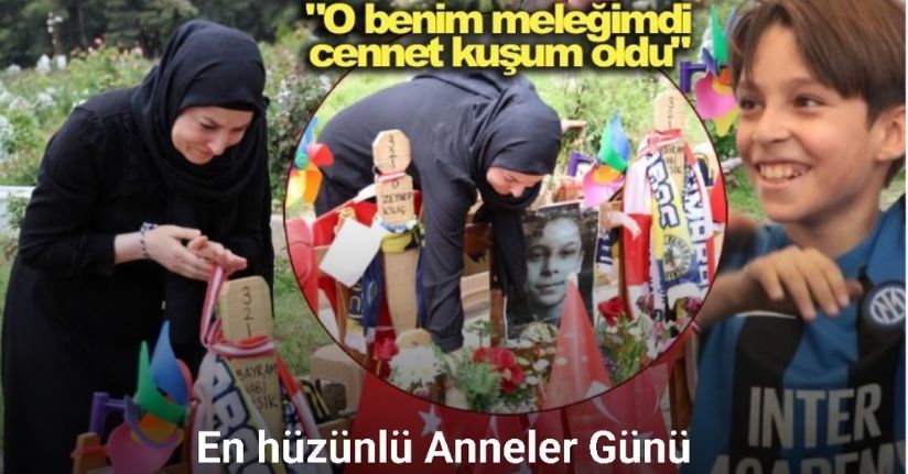 En hüzünlü Anneler Günü