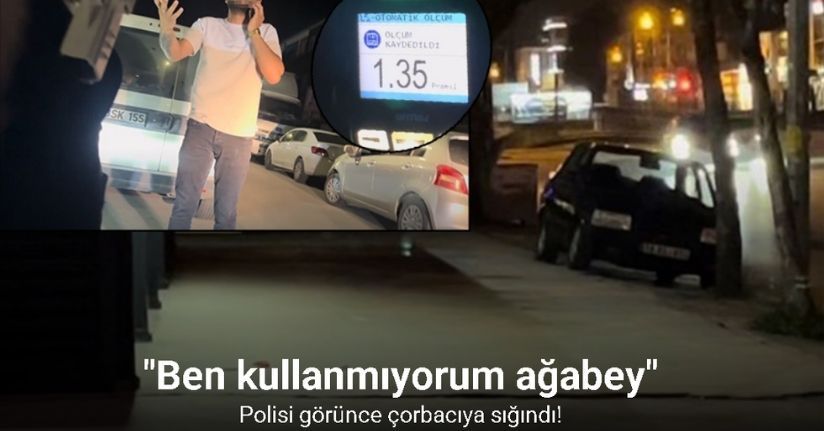 Alkollü sürücü kontrolü gördü, aracını çorbacıya çekip sürücü olmadığını iddia etti
