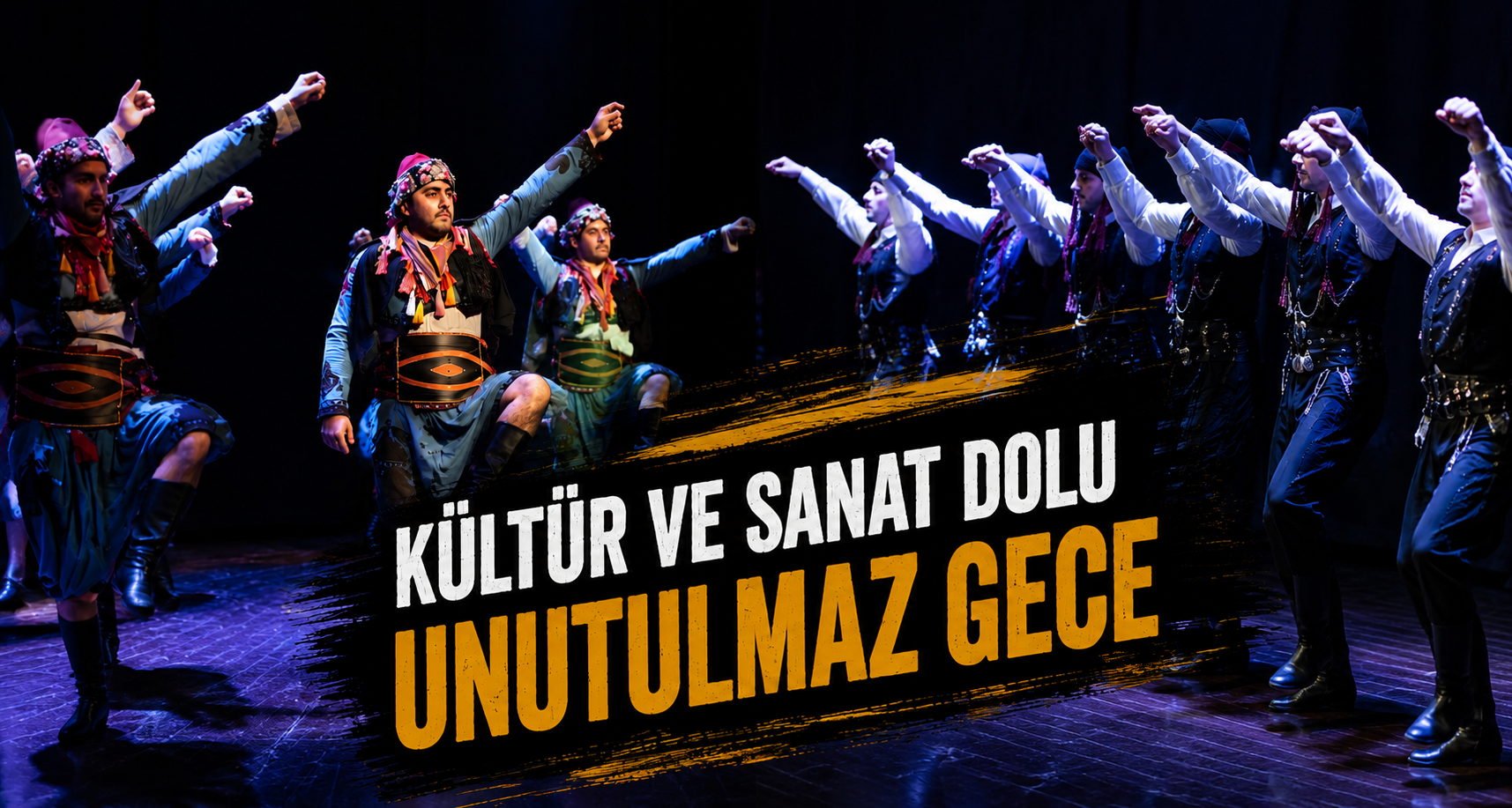 Kültür Ve Sanat Dolu Unutulmaz Gece