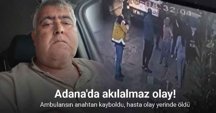 Kalp krizi vakasına giden ambulansın anahtarı kayboldu, çağrılan ikinci ambulansla götürüldüğü hastanede öldü