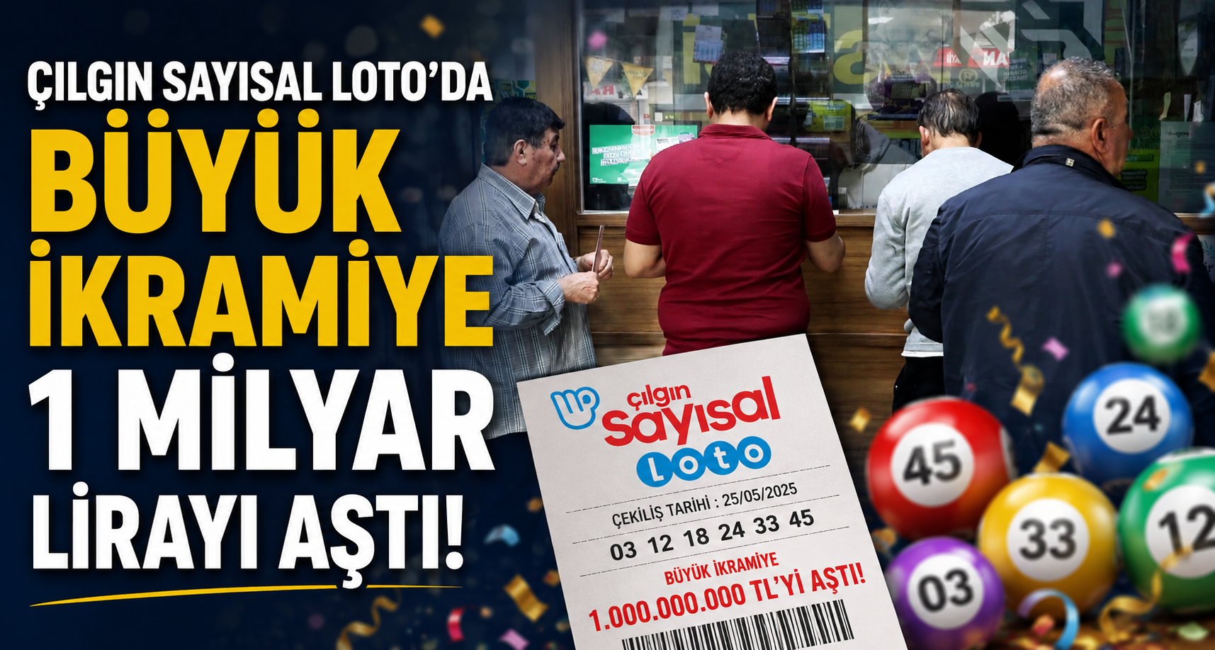 Çılgın Sayısal Loto’da büyük ikramiye 1 milyar lirayı aştı