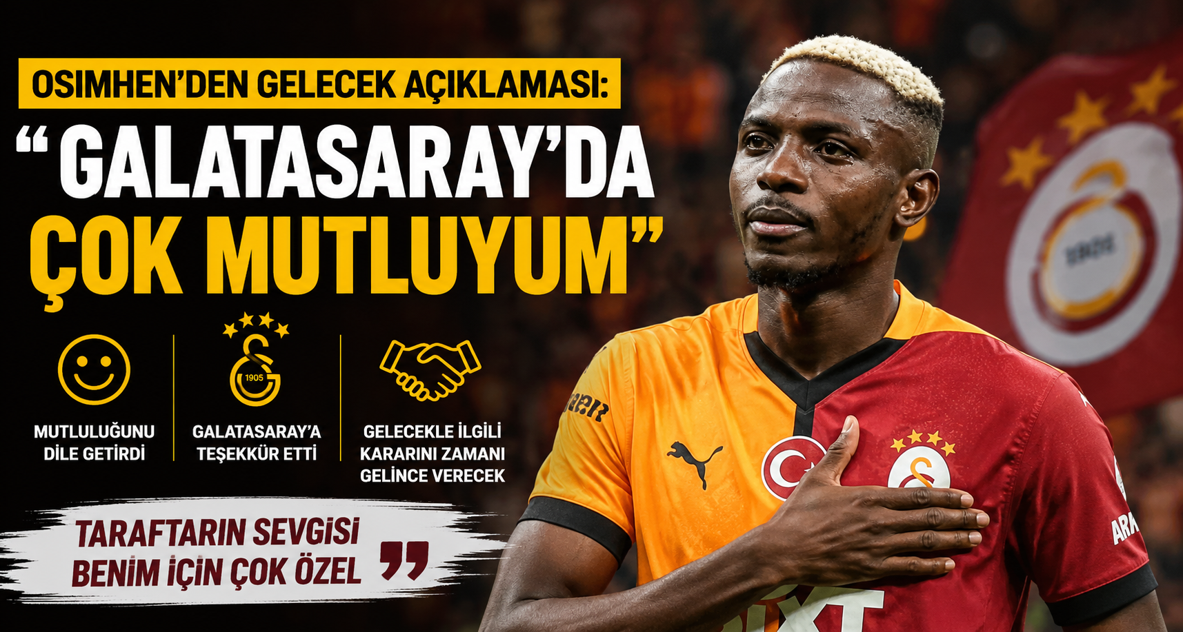 Osimhen’den Gelecek Açıklaması: “Galatasaray’da Çok Mutluyum”