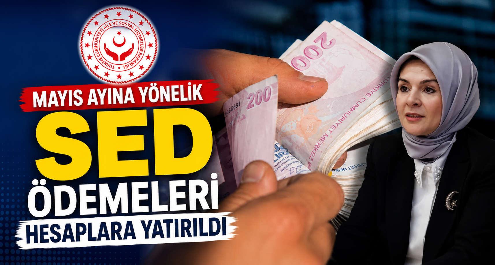 Mayıs Ayına Yönelik SED Ödemeleri Hesaplara Yatırıldı