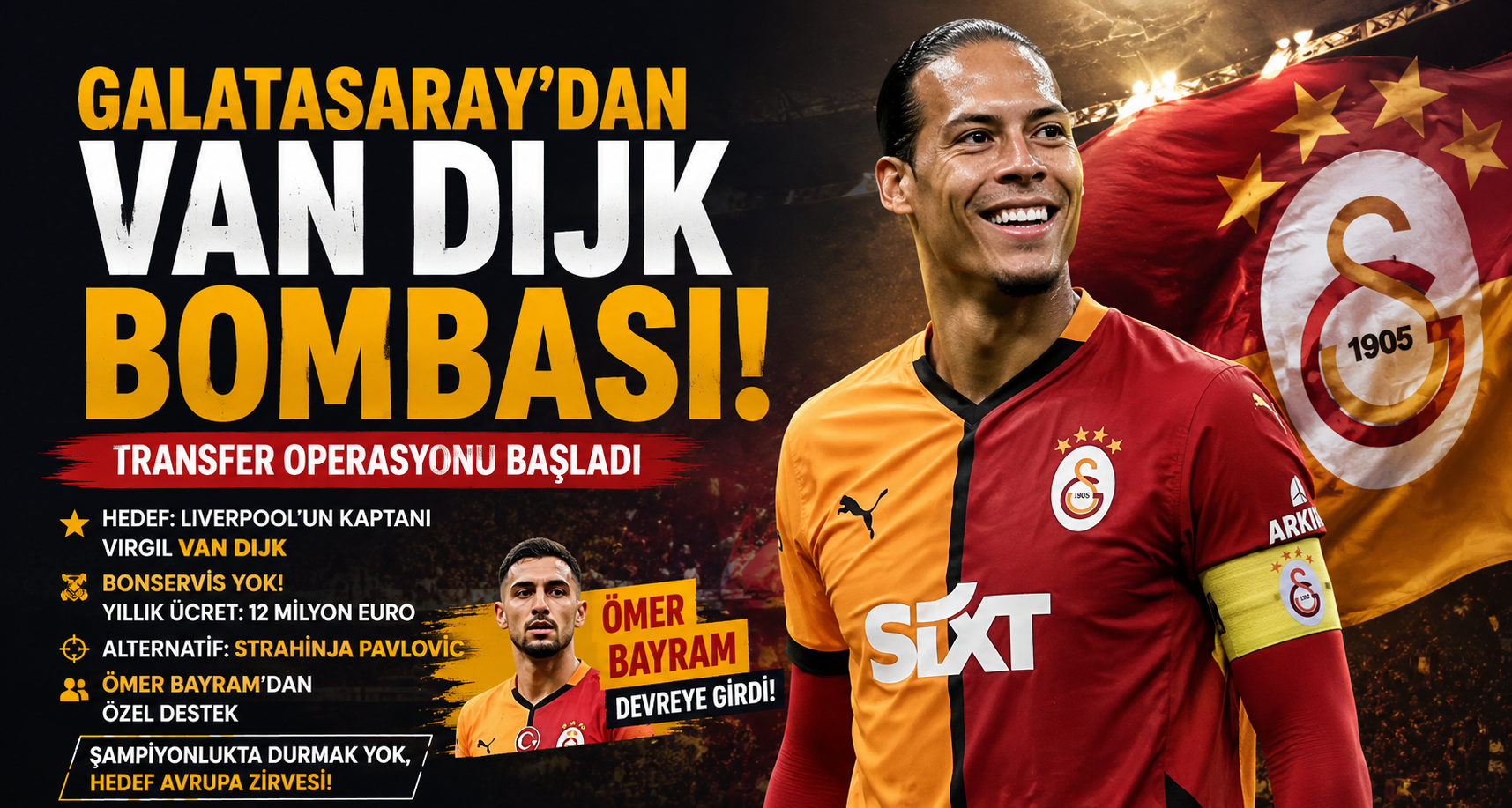 Galatasaray’dan Van Dijk Bombası