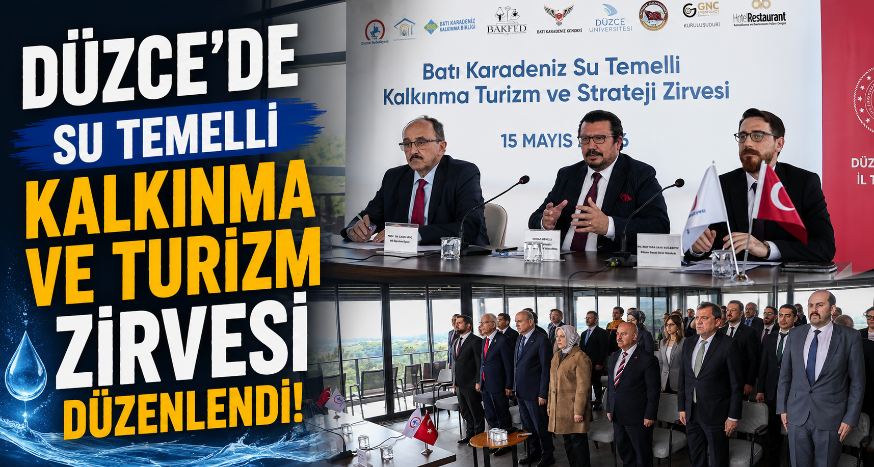 Düzce'de Su Temelli Kalkınma Ve Turizm Zirvesi Düzenlendi