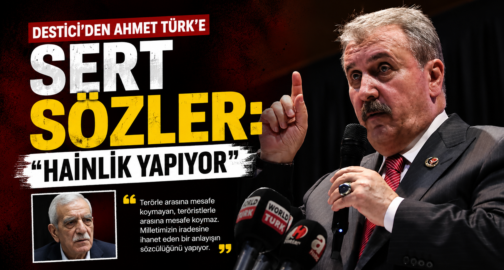 Destici’den Ahmet Türk’e sert sözler: 