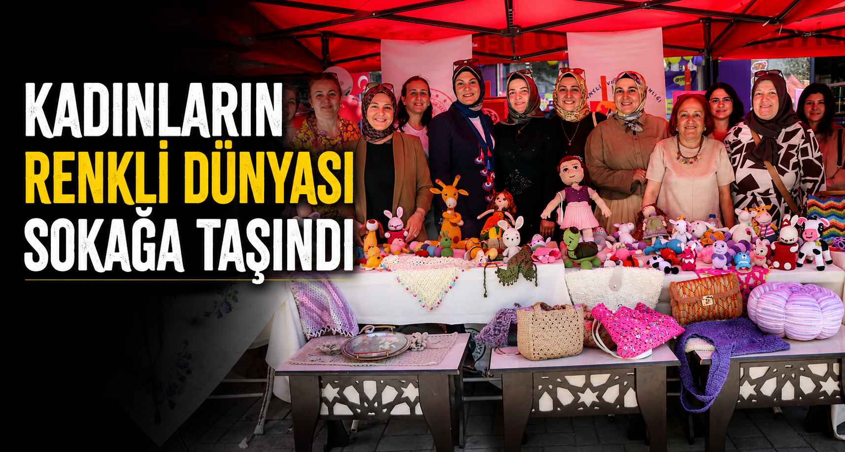 Kadınların renkli dünyası sokağa taşındı