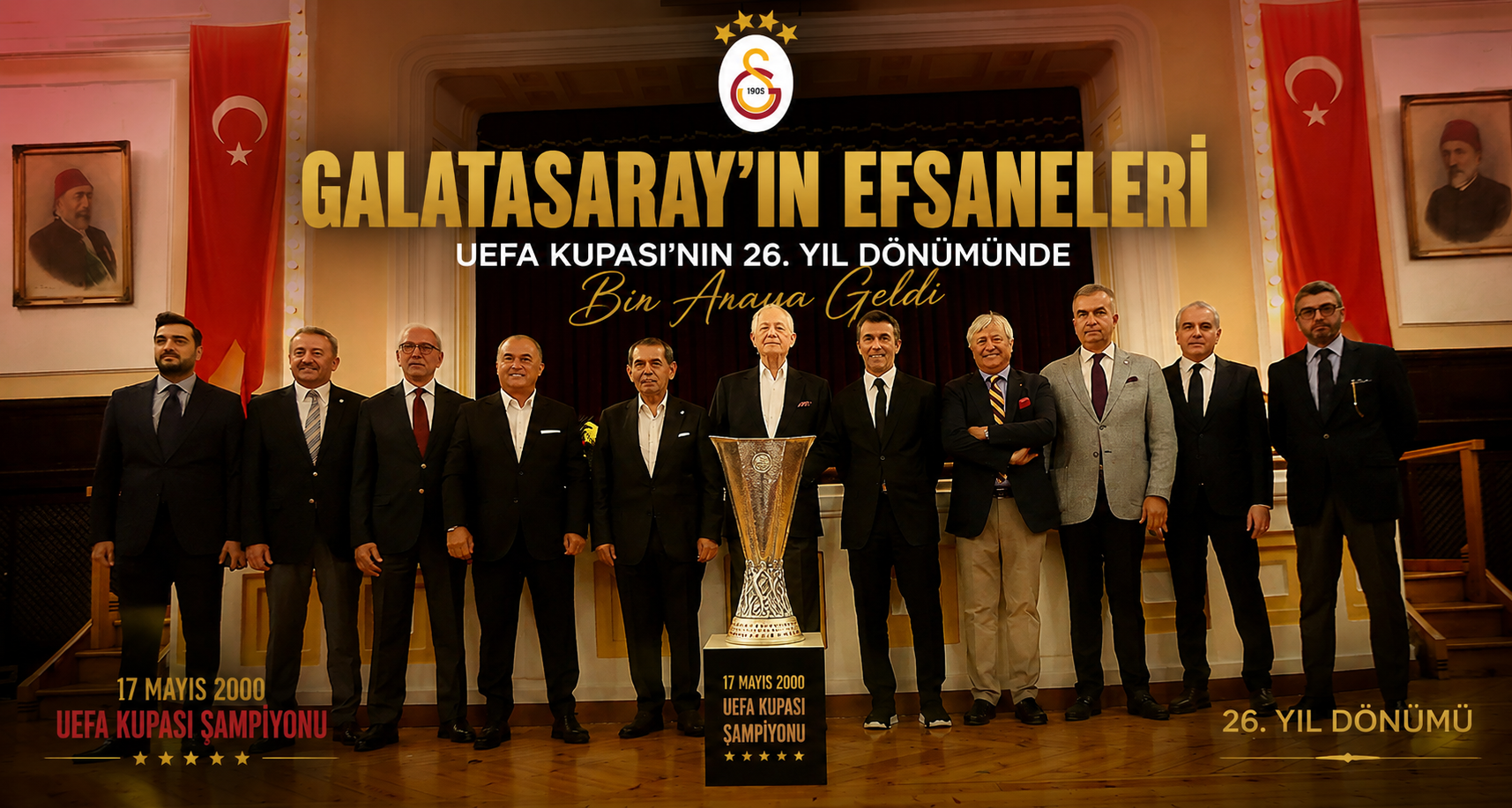 Galatasaray’ın efsaneleri, UEFA Kupası’nın 26. yıl dönümünde bir araya geldi