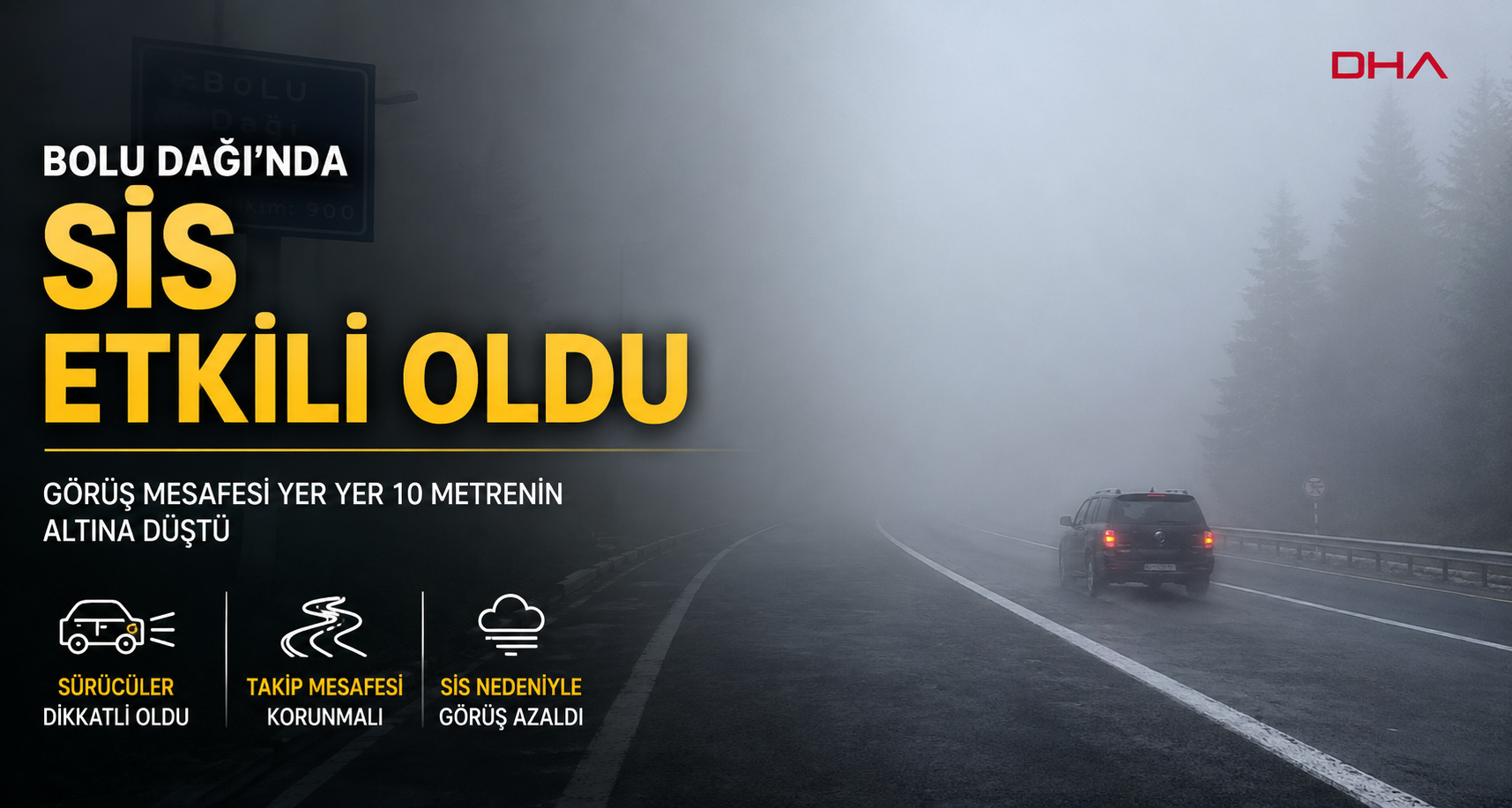 Bolu Dağı’nda sis etkili oldu