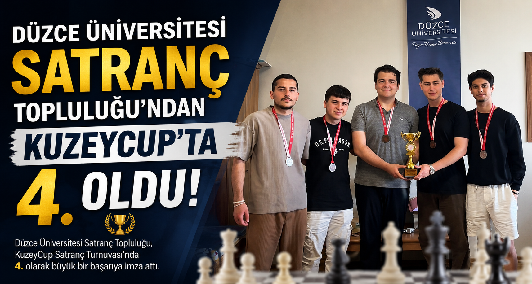 Düzce Üniversitesi Satranç Topluluğu’ndan Kuzeycup’ta 4. Oldu