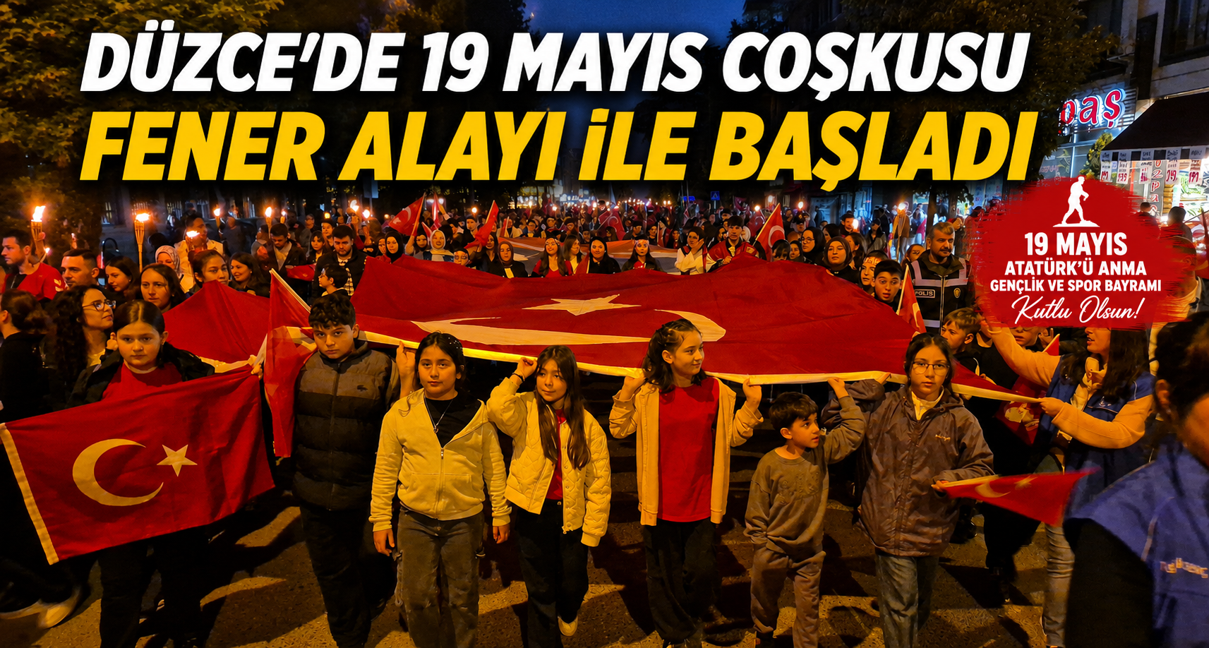 Düzce'de 19 Mayıs Coşkusu Fener Alayı İle Başladı