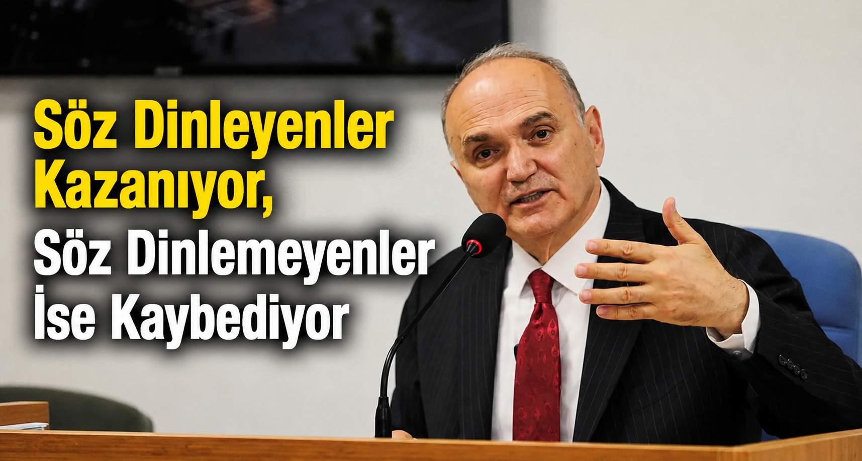 Söz Dinleyenler Kazanıyor, Söz Dinlemeyenler İse Kaybediyor