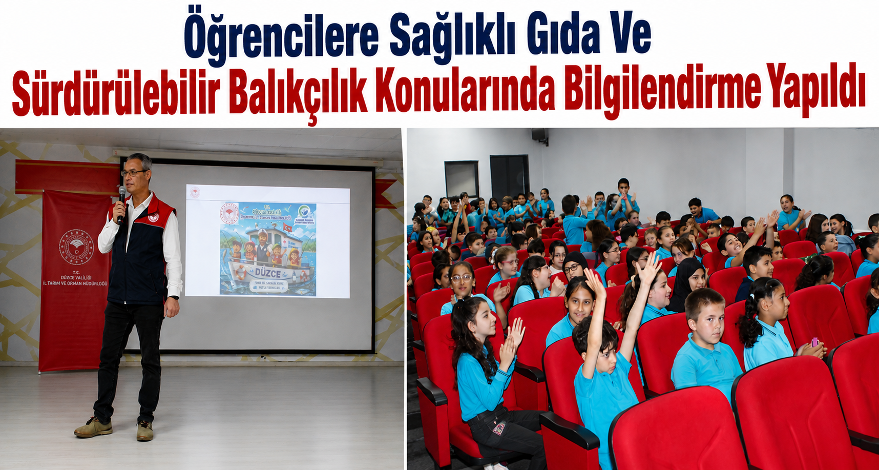 Öğrencilere Sağlıklı Gıda Ve Sürdürülebilir Balıkçılık Konularında Bilgilendirme Yapıldı