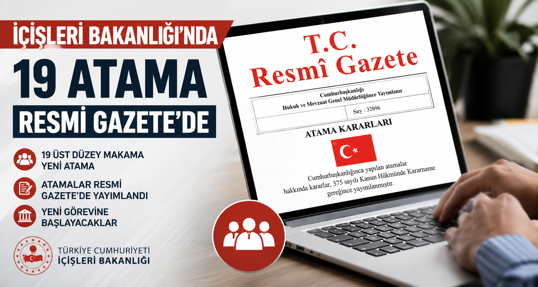 İçişleri Bakanlığı’nda 19 atama Resmi Gazete’de