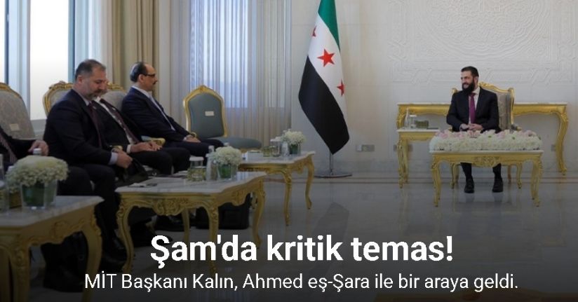 MİT Başkanı Kalın Suriye’de