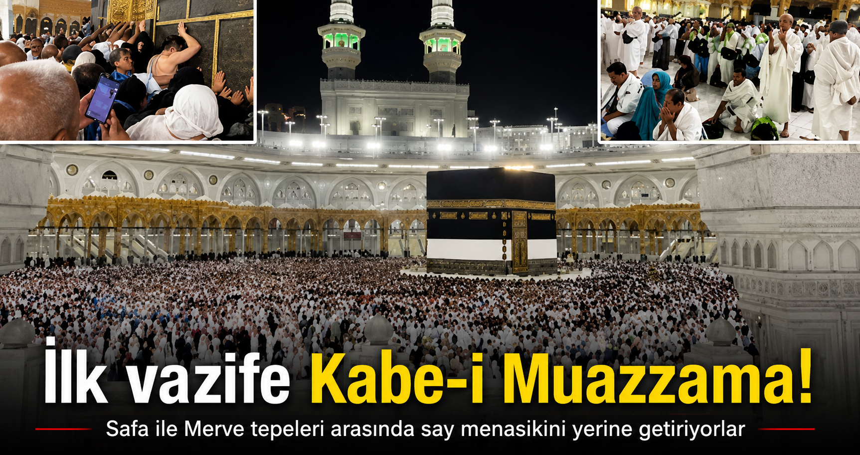 Hacı adayları akın akın Kabe-i Muazzama’ya koşuyor