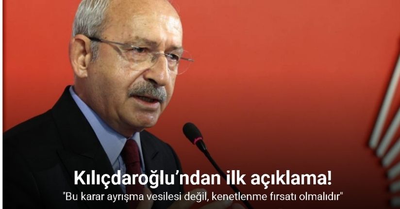 Kemal Kılıçdaroğlu: 