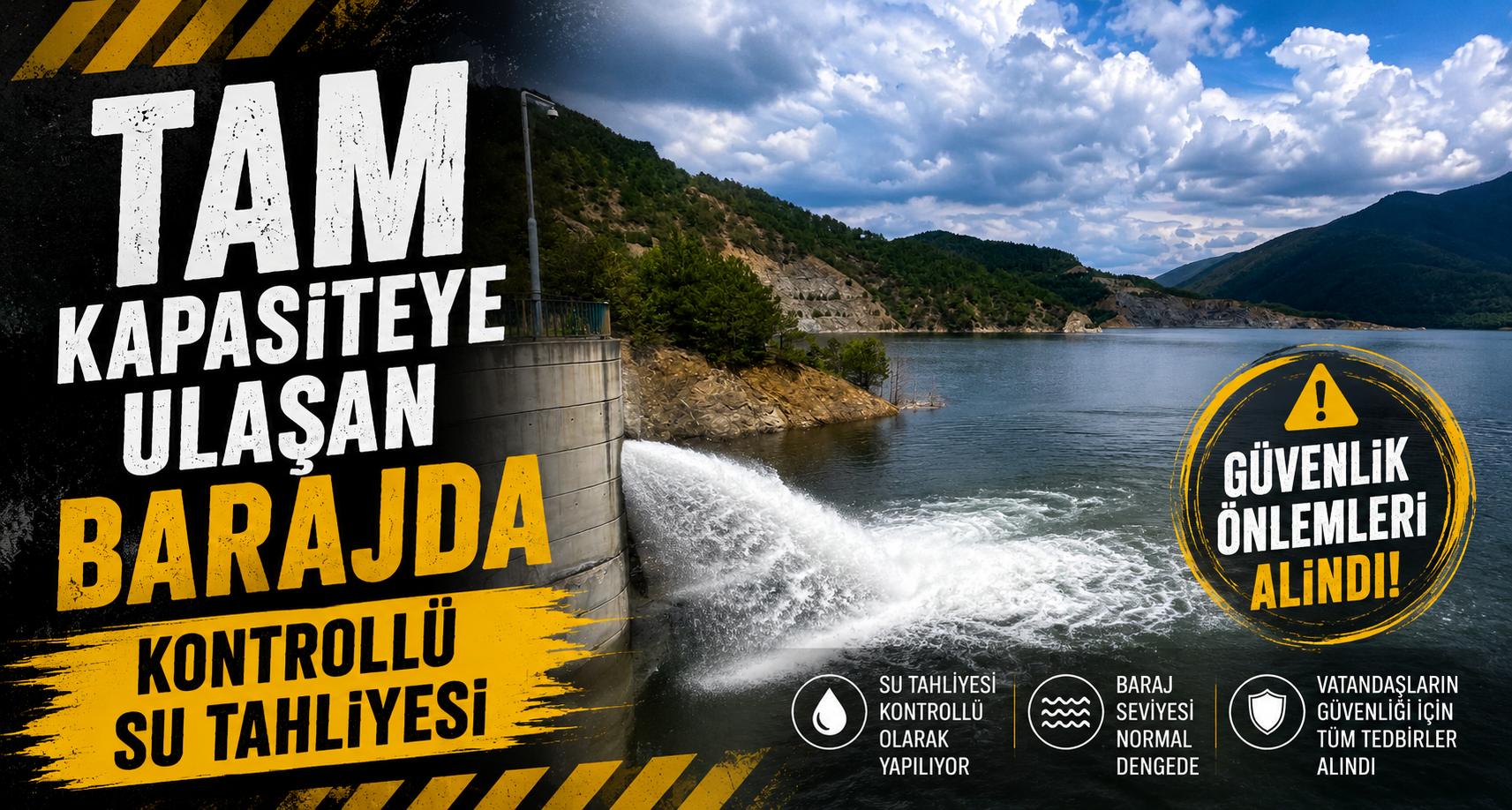 Tam Kapasiteye Ulaşan Barajda Kontrollü Su Tahliyesi
