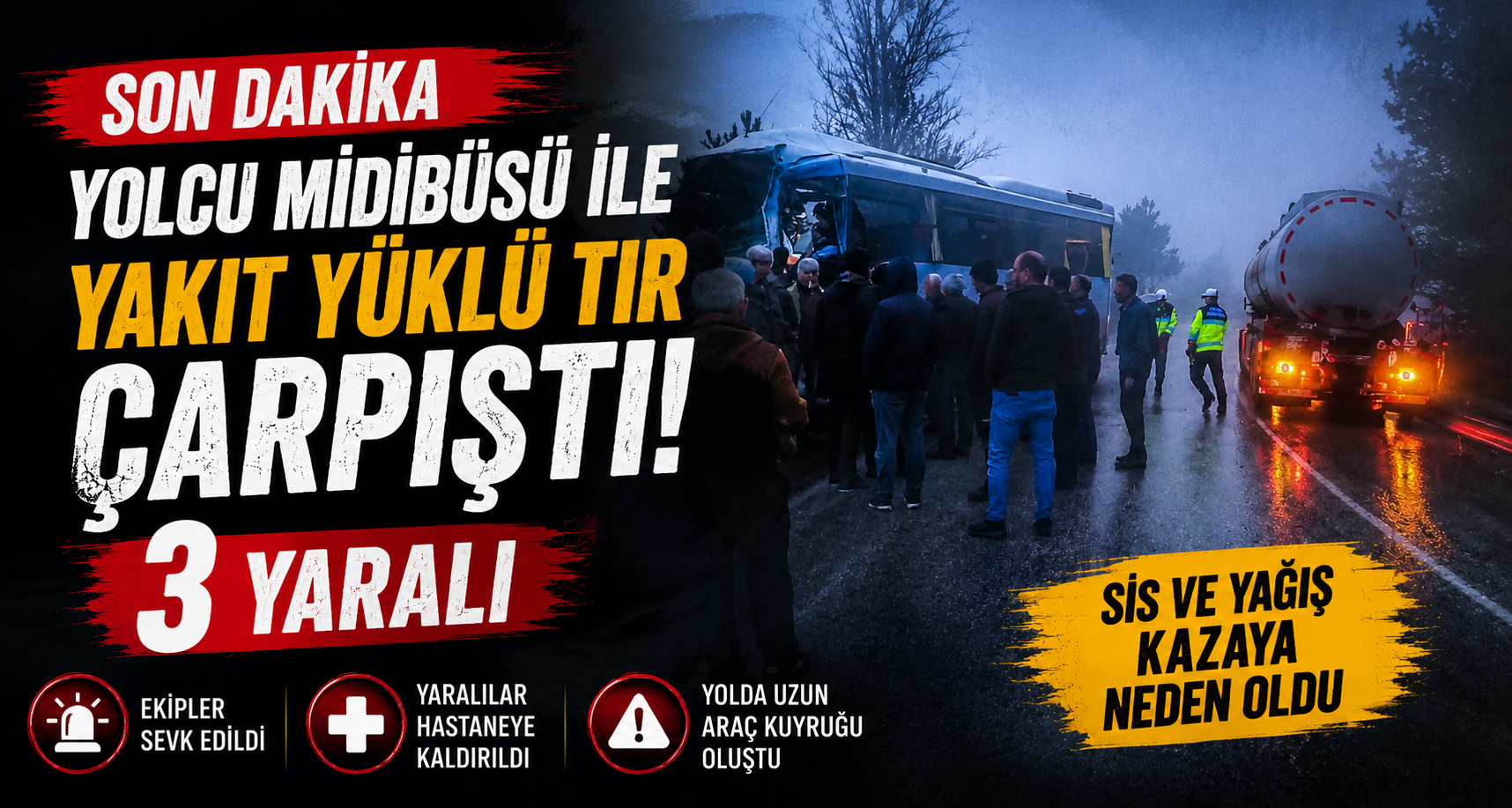 Yolcu Midibüsü İle Yakıt Yüklü Tır Çarpıştı: 3 Yaralı