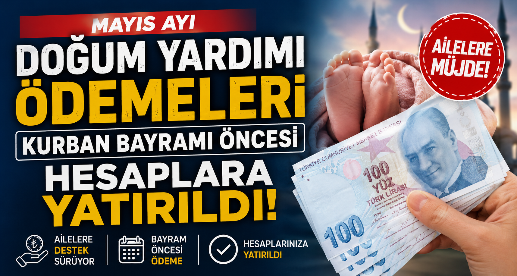 Mayıs Ayı Doğum Yardımı Ödemeleri Kurban Bayramı Öncesi Hesaplara Yatırıldı