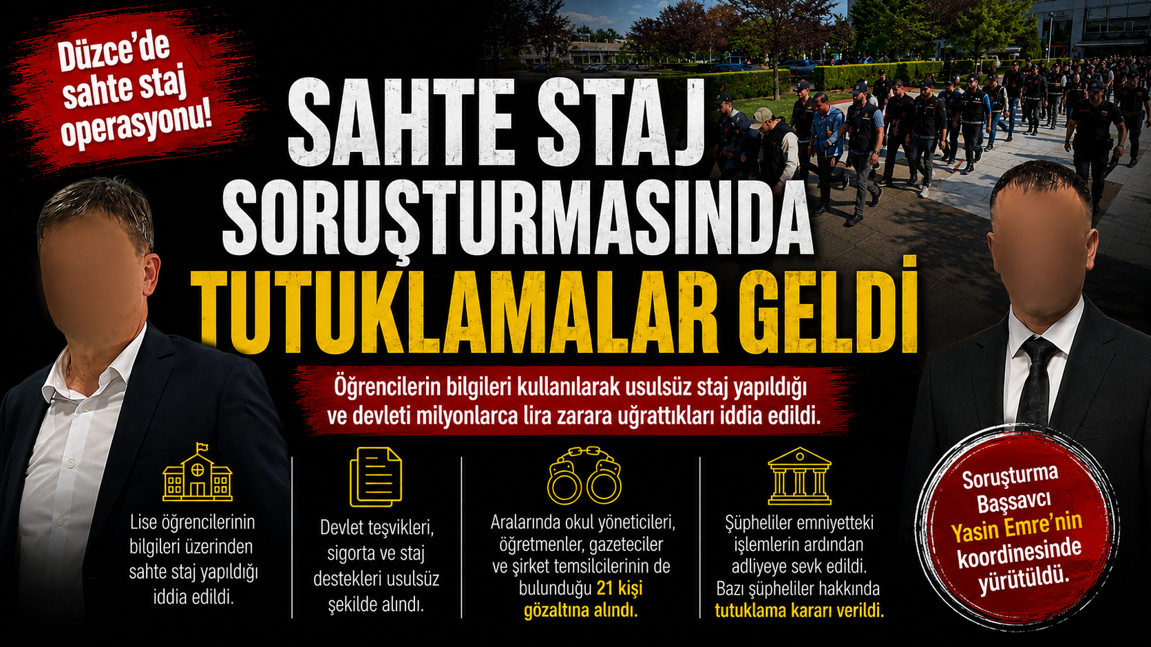 Sahte Staj Soruşturmasında Tutuklamalar Geldi