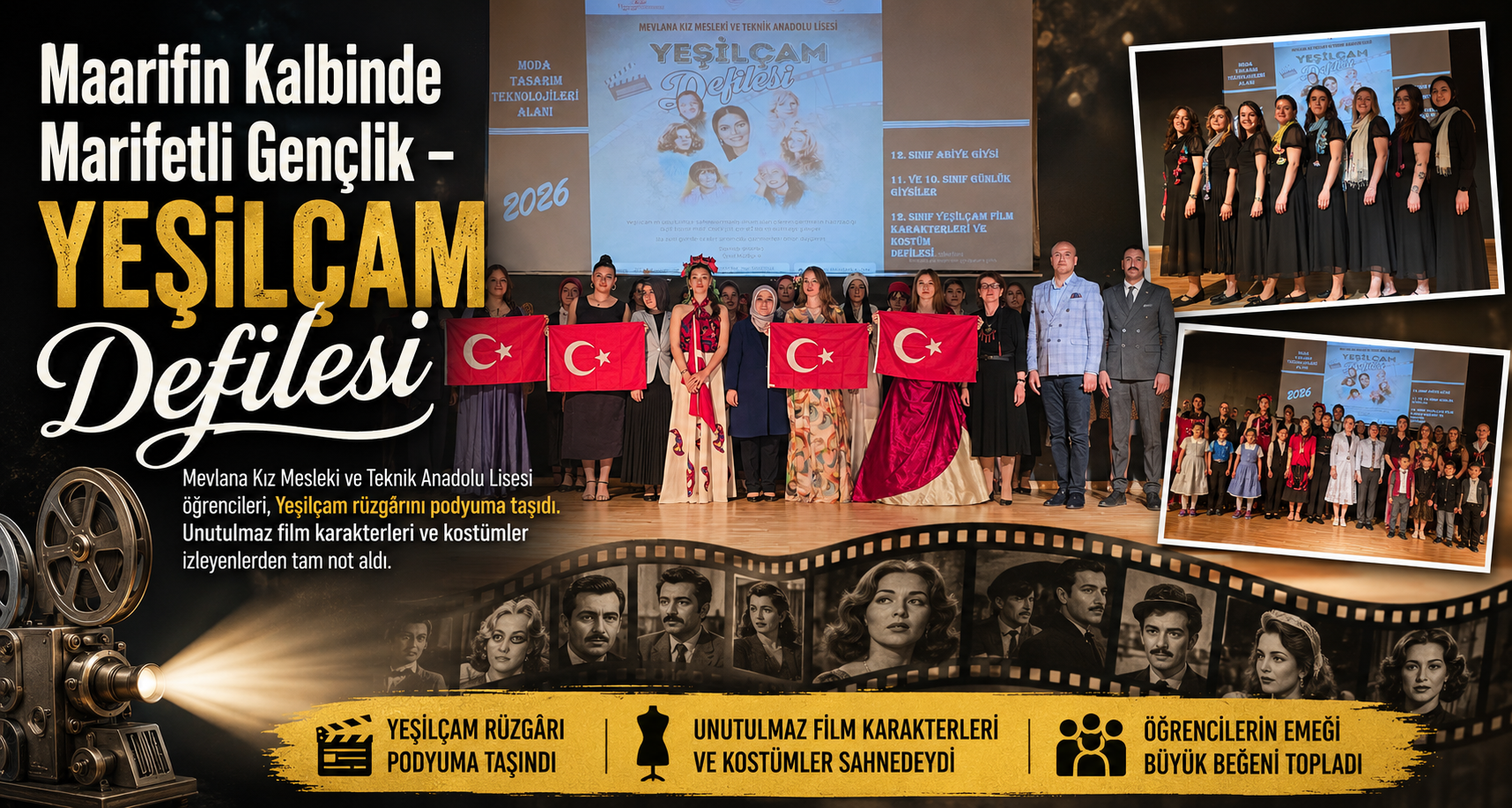 “Maarifin Kalbinde Marifetli Gençlik – Yeşilçam Defilesi”