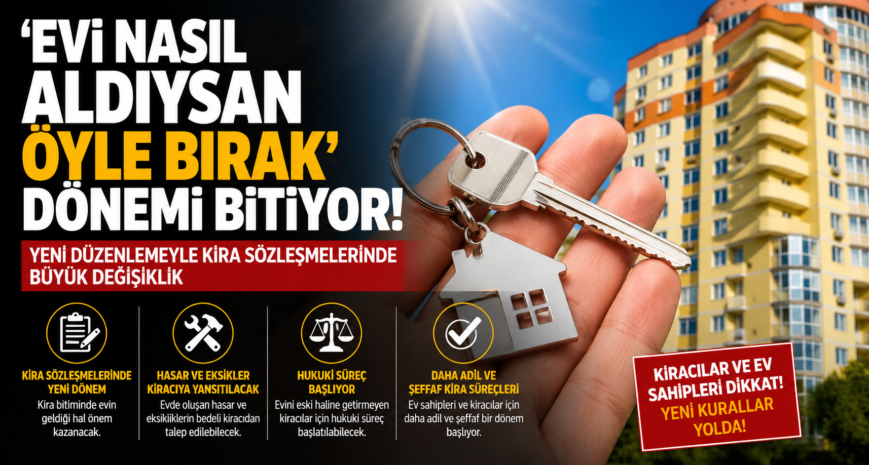 ‘Evi nasıl aldıysan öyle bırak’ dönemi bitiyor