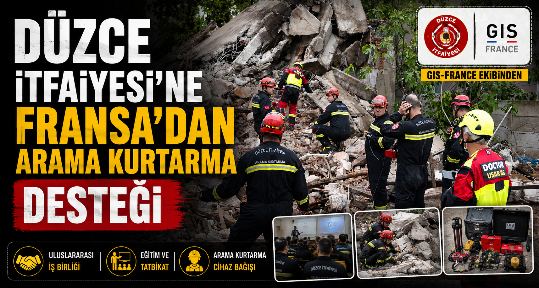 Düzce İtfaiyesi’ne Fransa’dan Arama Kurtarma Desteği