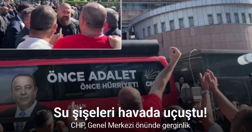 CHP, Genel Merkezi önünde çıkan tartışmada su şişeleri havada uçuştu