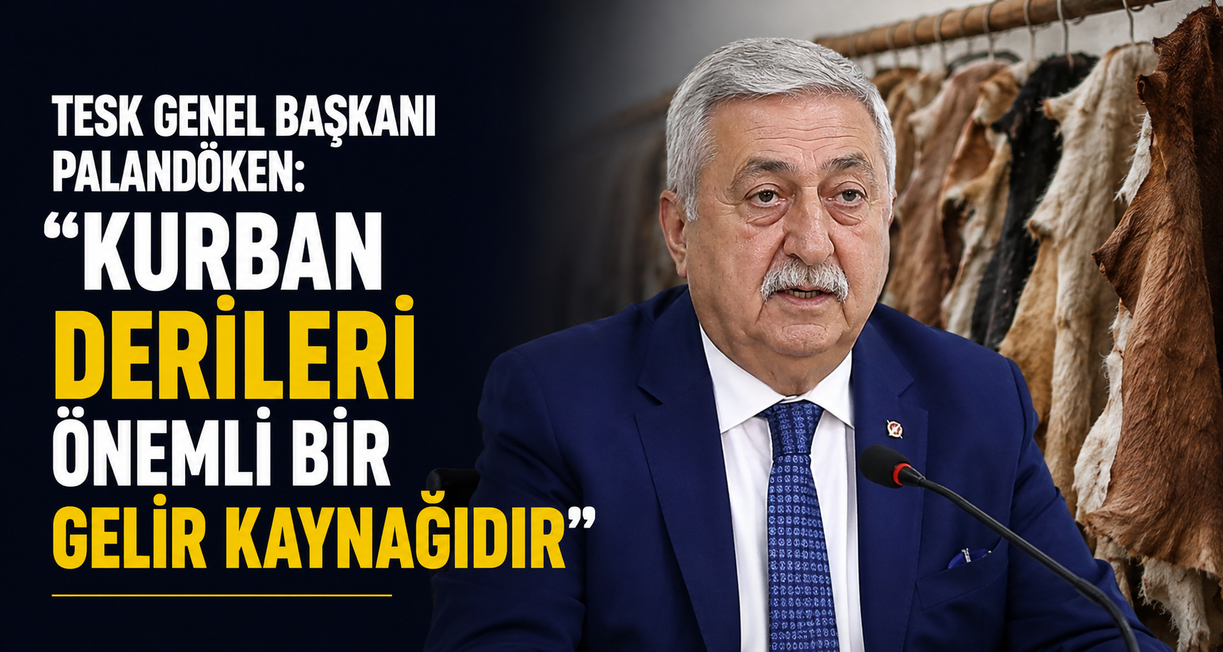 TESK Genel Başkanı Palandöken: 
