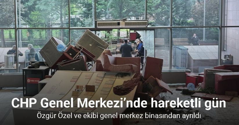 CHP Genel Merkezi’nde hareketli gün