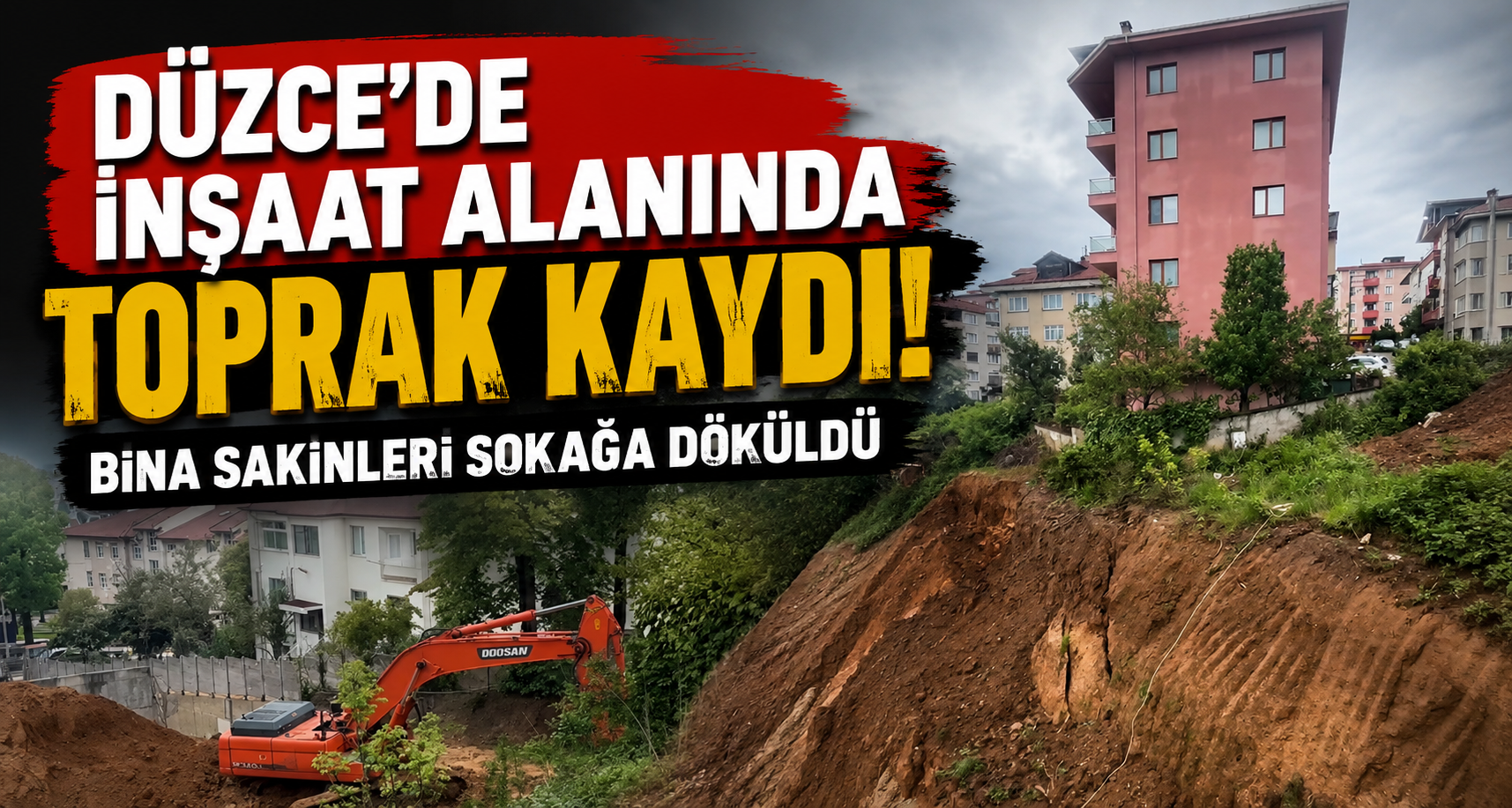 Düzce'de İnşaat Alanında Toprak Kaydı, Bina Sakinleri Sokağa Döküldü