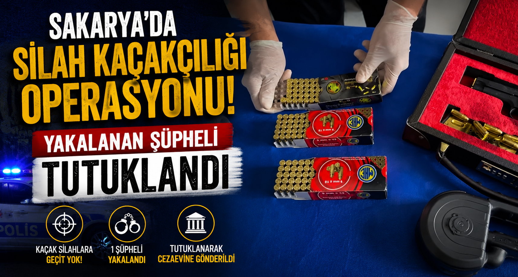 Sakarya’da silah kaçakçılığı operasyonunda yakalanan şüpheli tutuklandı