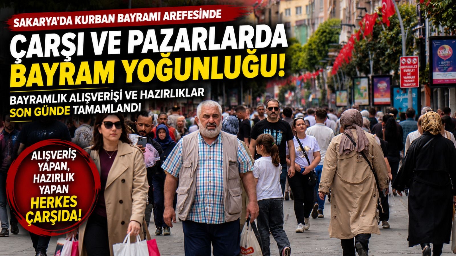 Sakarya’da bayram alışverişi telaşı