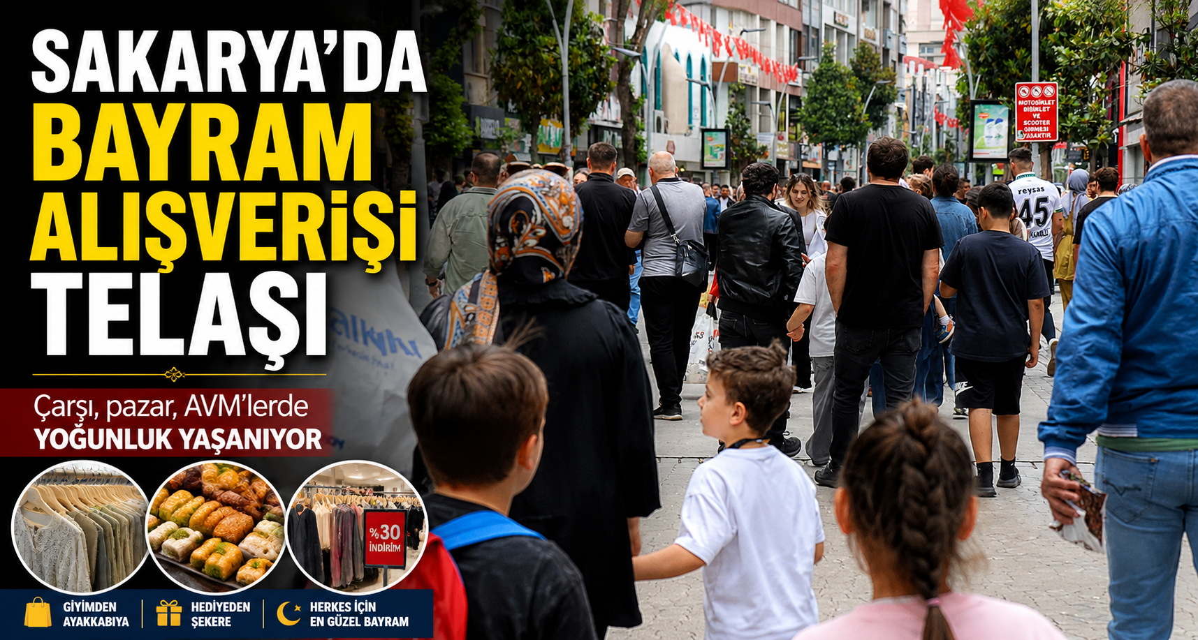 Sakarya’da bayram alışverişi telaşı