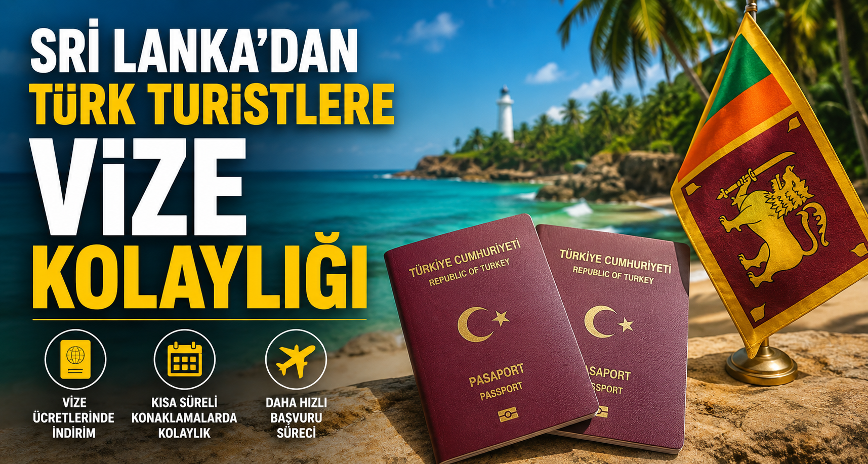 Sri Lanka’dan Türk turistlere vize kolaylığı