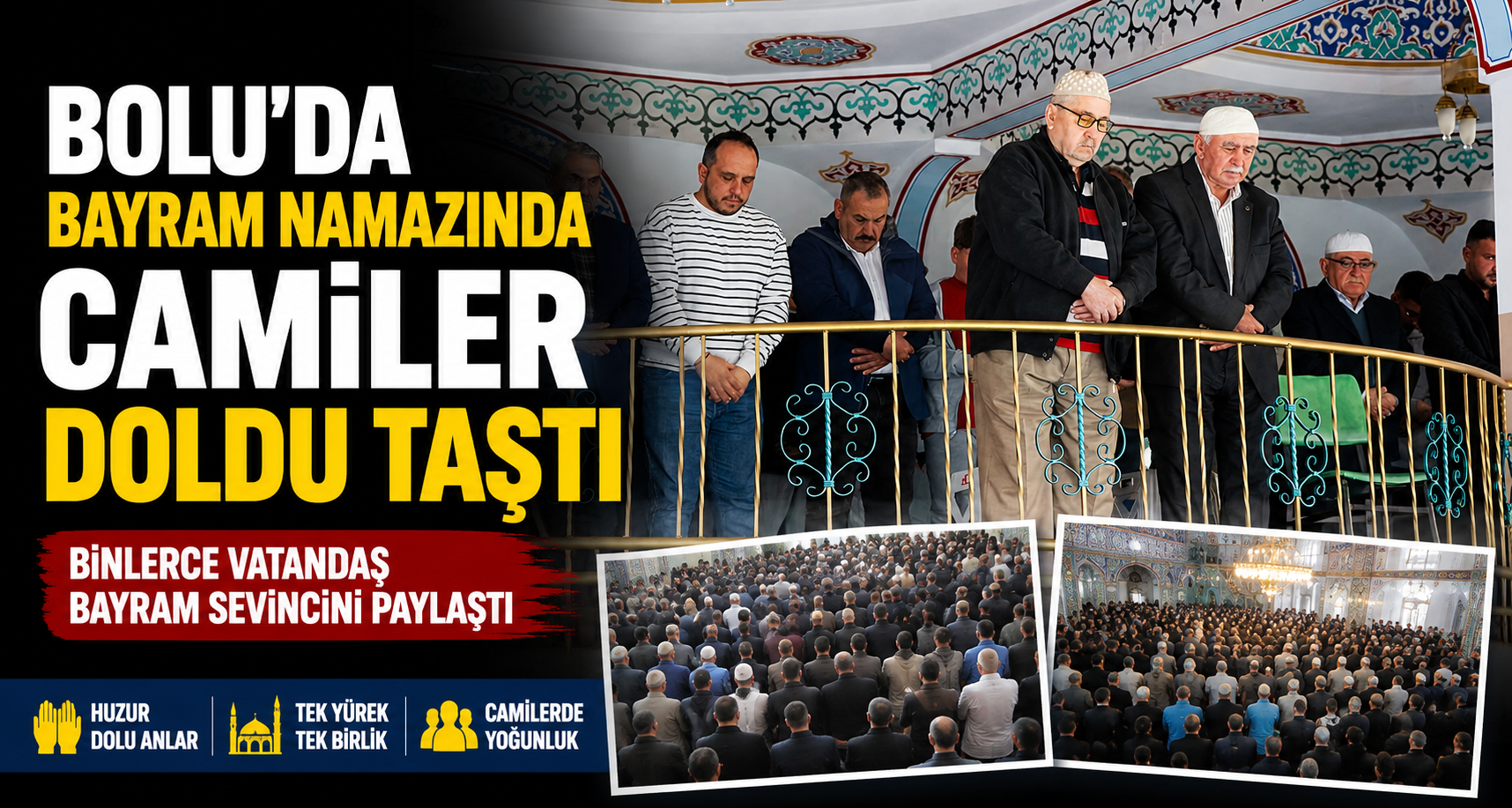 Bolu’da bayram namazında camiler doldu taştı