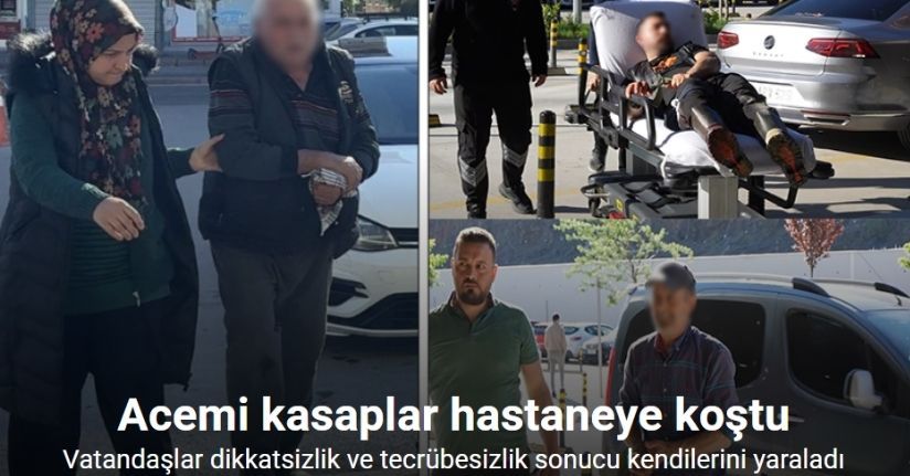 Acemi kasaplar hastaneye koştu!