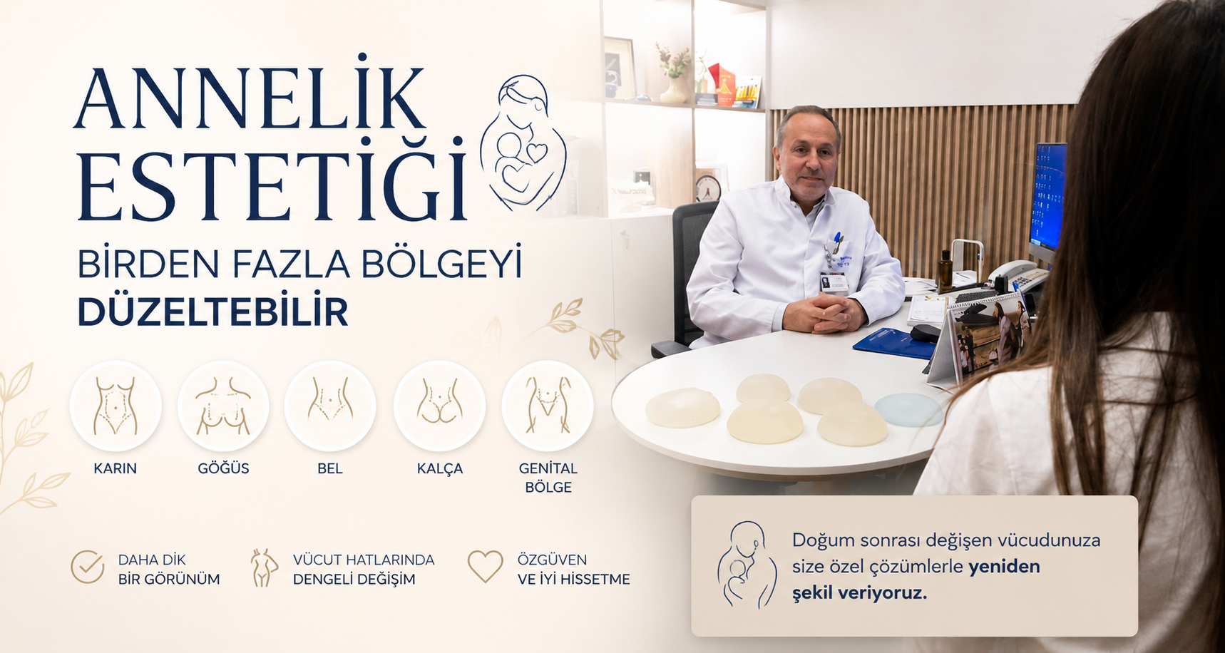Annelik estetiği, birden fazla bölgeyi düzeltebilir