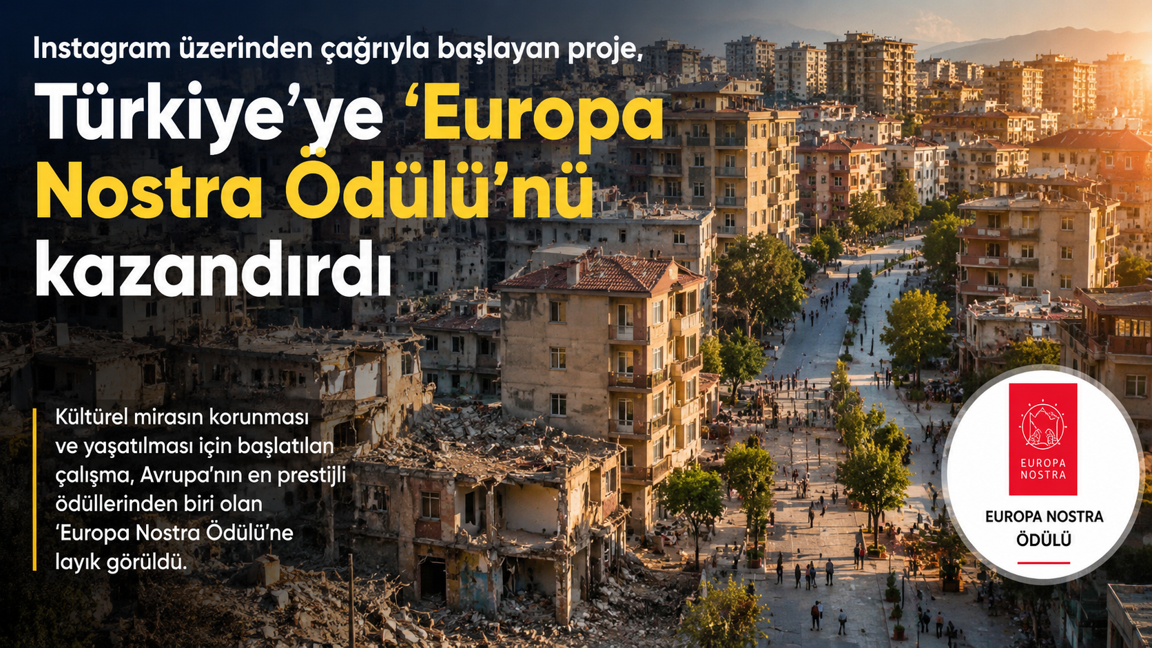 Instagram üzerinden çağrıyla başlayan proje, Türkiye'ye 'Europa Nostra Ödülü'nü kazandırdı