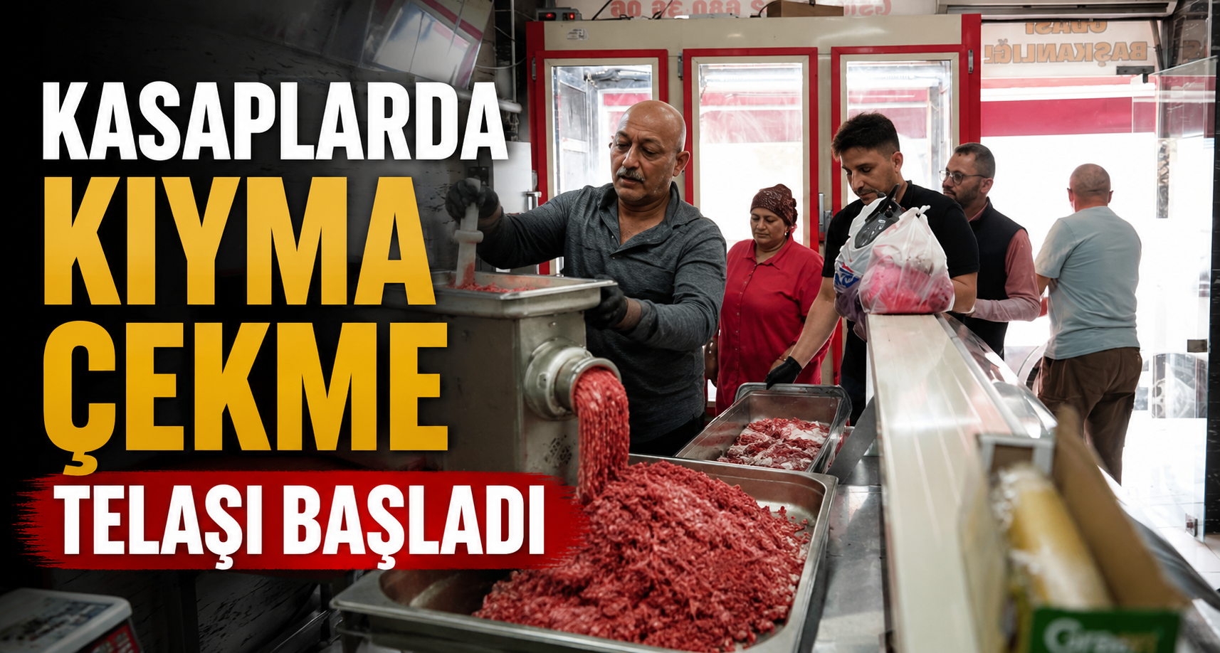 Kasaplarda kıyma çekme telaşı başladı