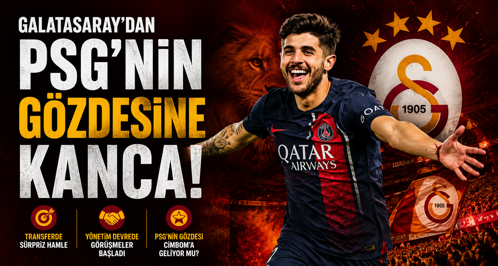 Galatasaray'dan PSG'nin gözdesine kanca