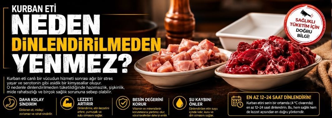 Kurban eti neden dinlendirilmeden yenmez?