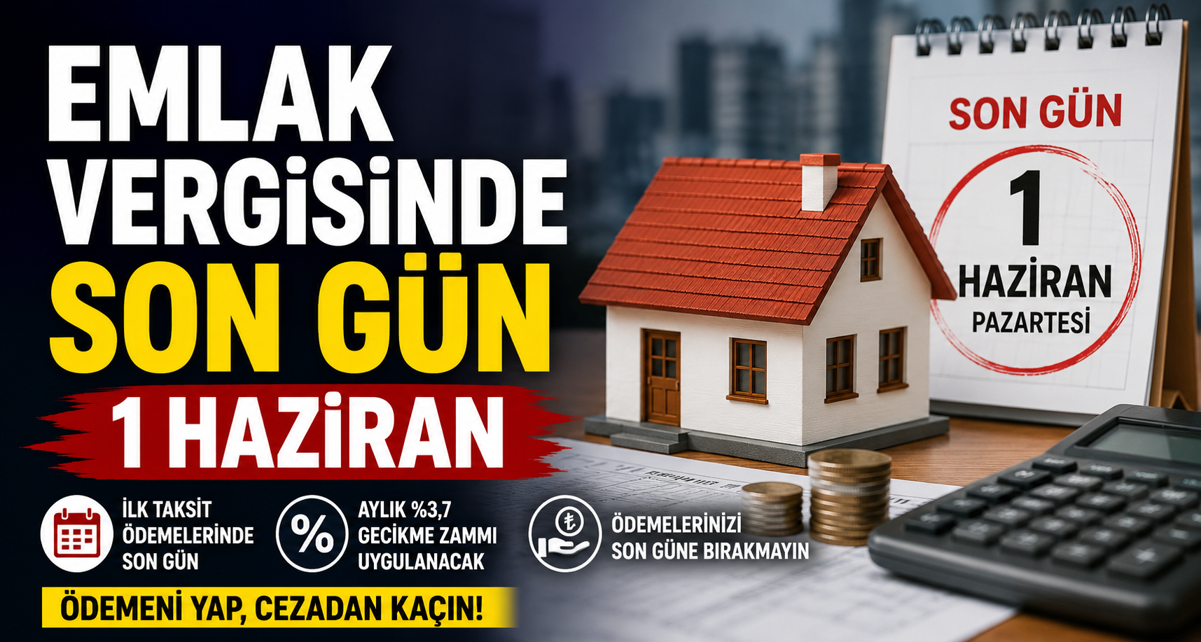 Emlak Vergisinde Son Gün 1 Haziran