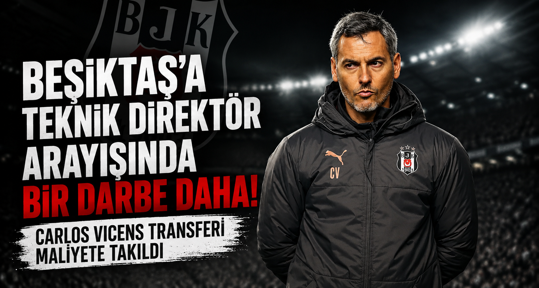 Beşiktaş'a Teknik Direktör Arayışında Bir Darbe Daha! Carlos Vicens Transferi Maliyete Takıldı