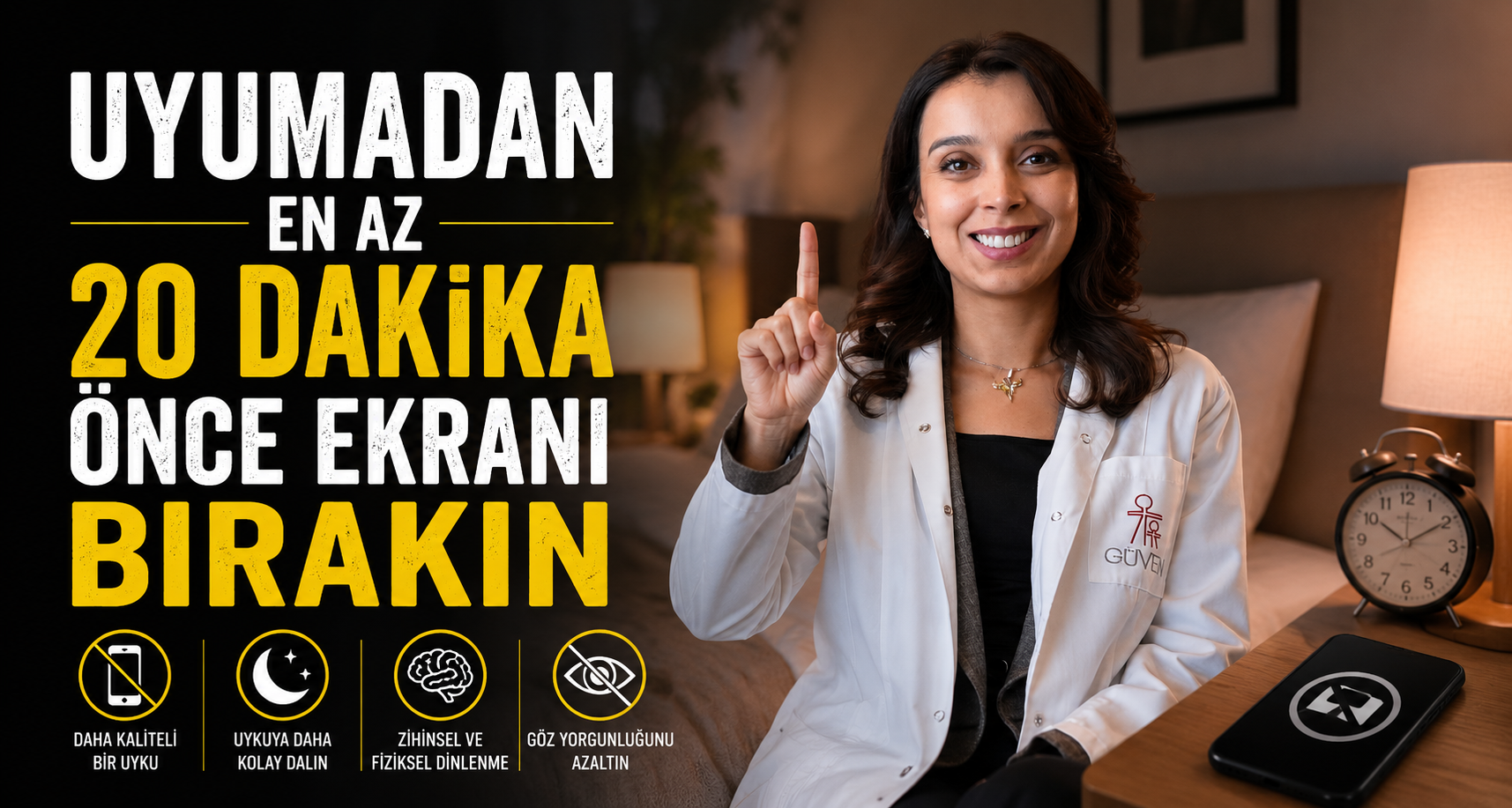 Uyumadan en az 20 dakika önce ekranı bırakın